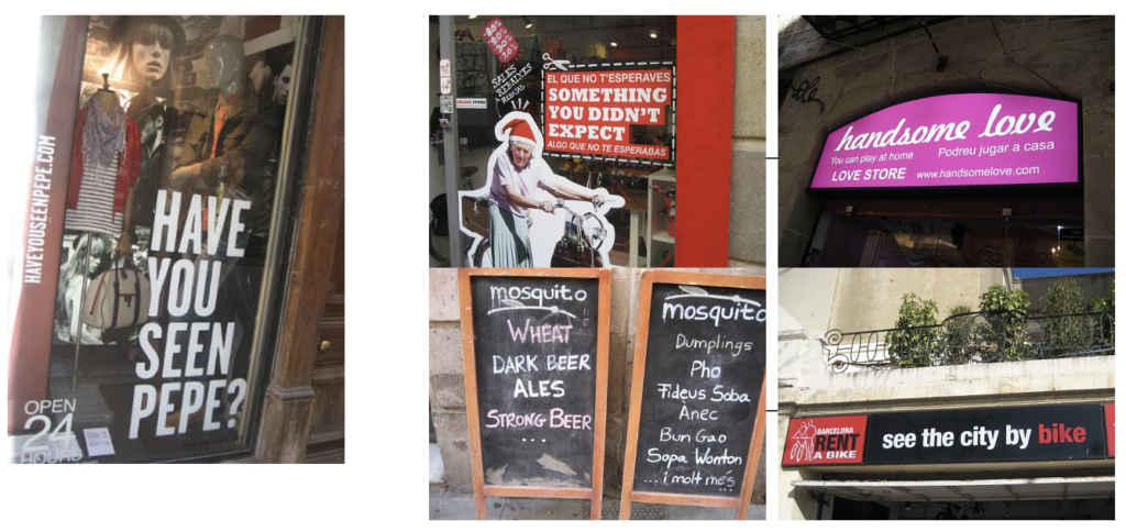 English signs seem around town in Barcelona to show that students can find English outside of class.